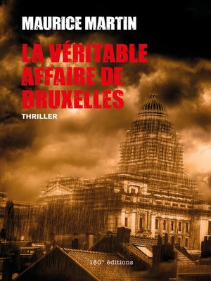 cover image of La véritable affaire de Bruxelles
